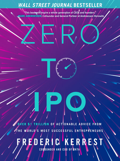Title details for Zero to IPO by Frederic Kerrest - Available